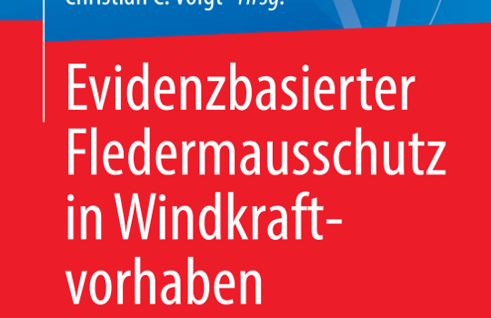 Buch „Evidenzbasierter Fledermausschutz in Windkraftvorhaben“ erschienen